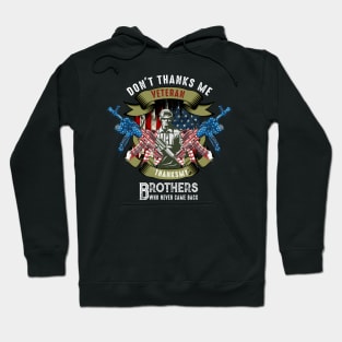 American Veteran Military Brothers Whu Never Come Back Hoodie